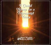 Adam Franklin & Bolts of Melody: I Could Sleep For A Thousand Years