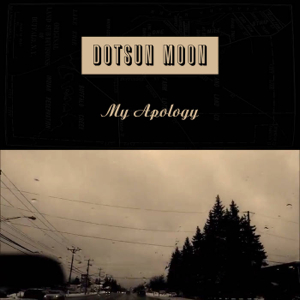Dotsun Moon - My Apology EP