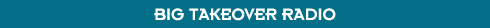 Big Takeover Radio
