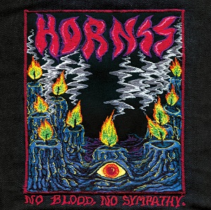 Hornss No Blood No Sympathy Riding Easy