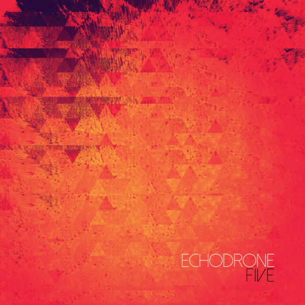 Album cover for Five by Echodrone.