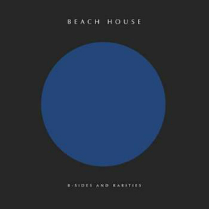 Beach House B Sides and Rarities Sub Pop The Big Takeover