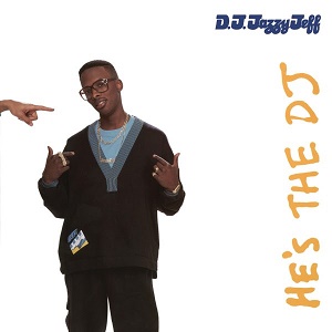 DJ Jazzy Jeff & the Fresh Prince He's the DJ I'm the Rapper Real Gone