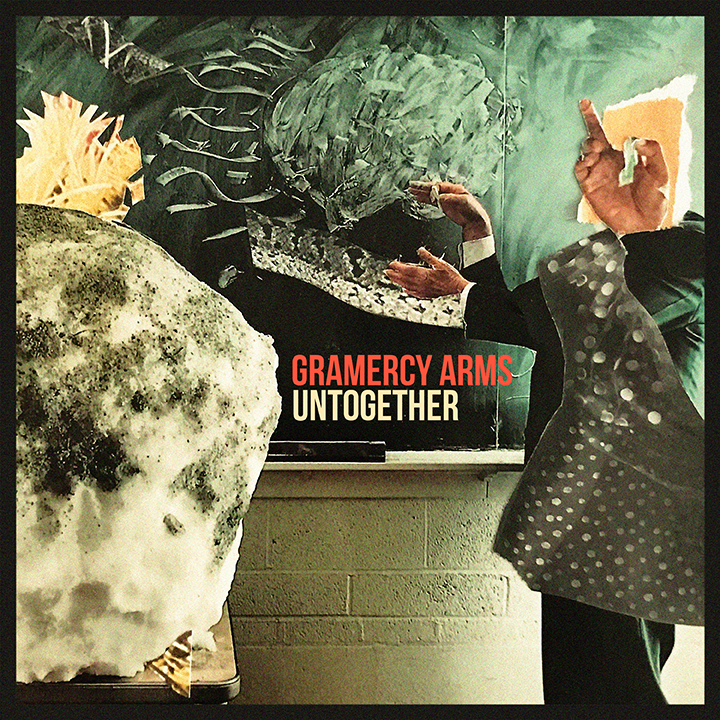 "Untogether" single by Gramercy Arms