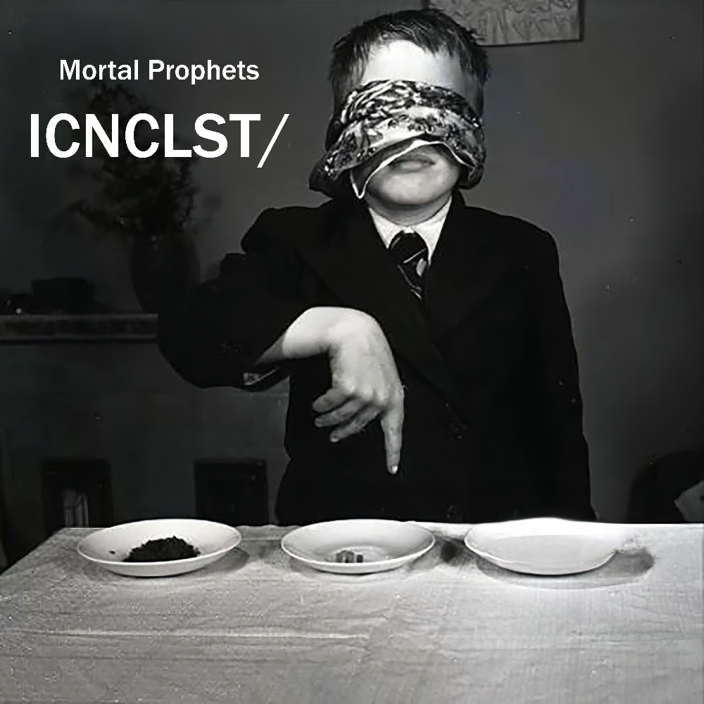 Mortal Prophets – ICNCLST/ (Lux Astralis Music)